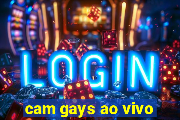 cam gays ao vivo